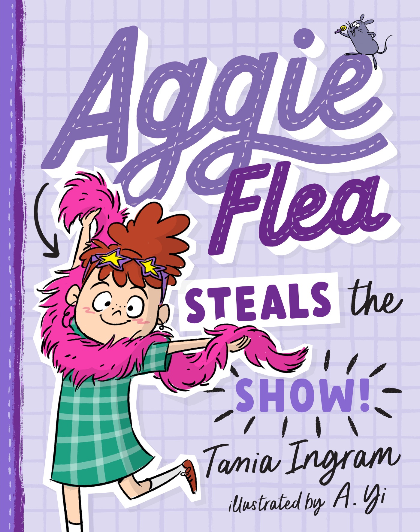 Book cover of "Aggie Flea Steals the Show" by Tania Ingram