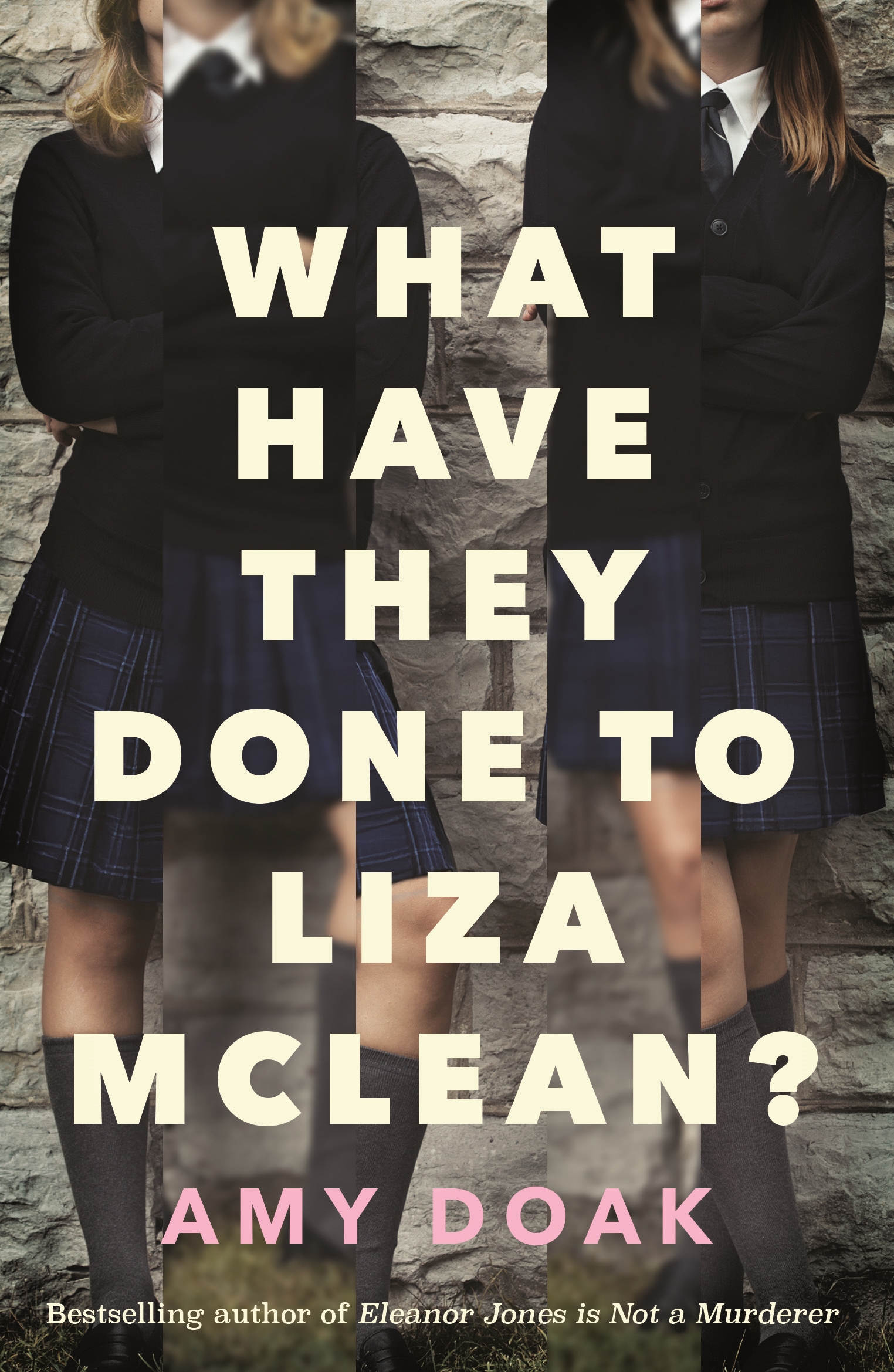 Book cover for "What Have They Done To Liza Mclean?" by Amy Doak, featuring bold red and black text on a bright yellow background.
